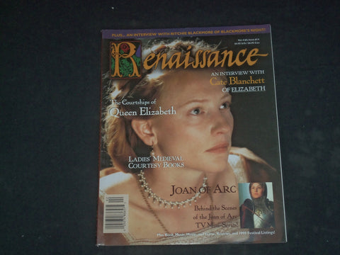 1999 RENAISSANCE MAGAZINE - CATE BLANCHETT, COURTSHIPS OF QUEEN ELIZABETH- B 543