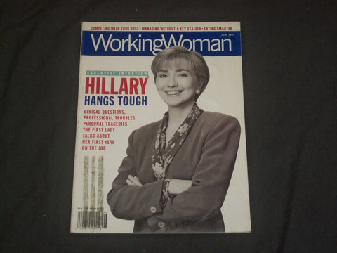 1994 JUNE WORKING WOMAN MAGAZINE - HILLARY CLINTON COVER - B 932
