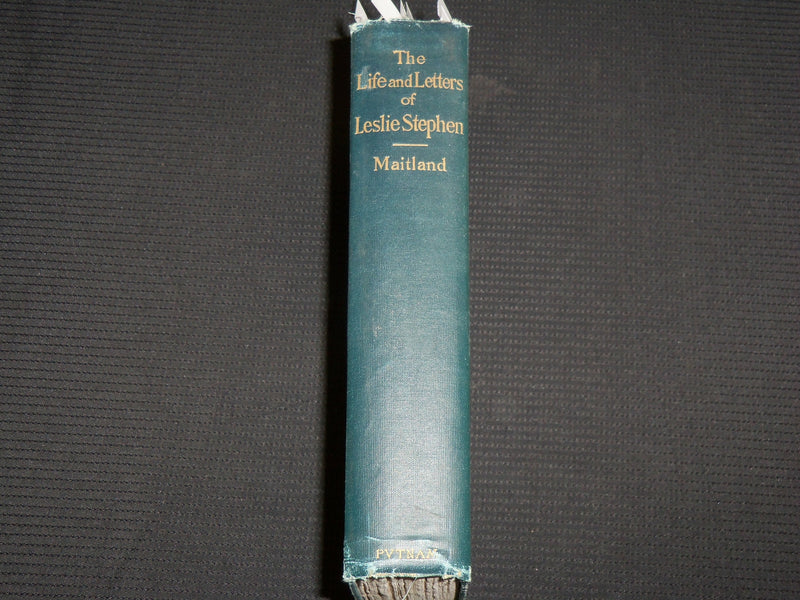 1906 THE LIFE AND LETTERS OF LESLIE STEPHEN HARDCOVER BOOK BY MAITLAND - KD 7508