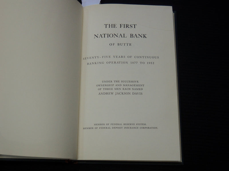 1952 THE FIRST NATIONAL BANK OF BUTTE BOOK - 75 YEARS OF SERVICE - K 2110