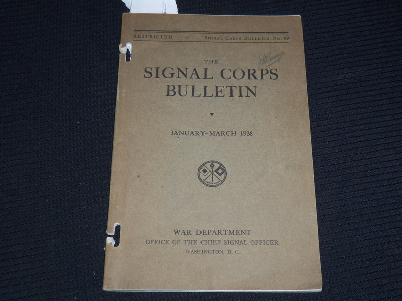 1938 JANUARY-MARCH THE SIGNAL CORPS BULLETIN - WAR DEPARTMENT - J 9871
