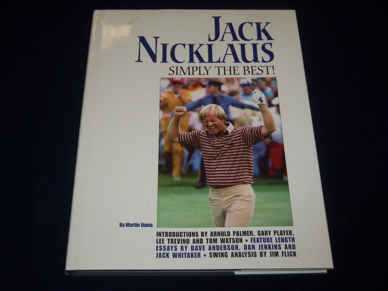 Jack Nicklaus : Simply the Best! by Martin Davis (2007, Hardcover) - I 20