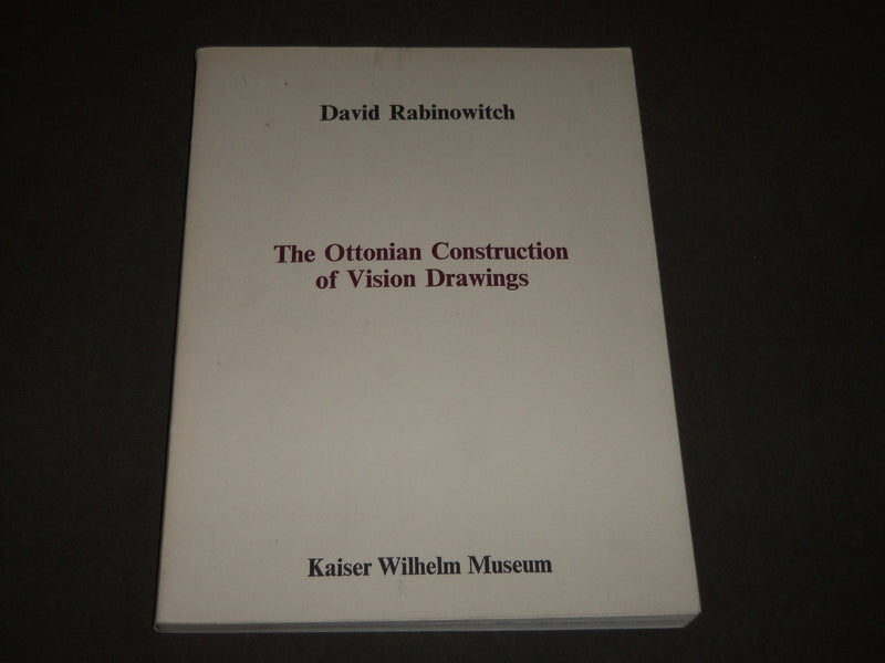 1987 THE OTTONIAN CONSTRUCTION OF VISION DRAWINGS CATALOG RABINOWITCH - KD 5061