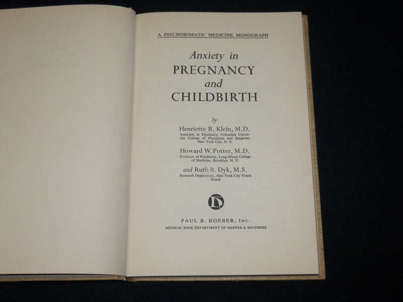 1950 ANXIETY IN PREGNANCY AND CHILDBIRTH HARDCOVER BOOK BY KLEIN - KD 6428