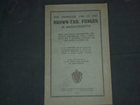 1912 THE ARTIFICIAL USE OF THE BROWN-TAIL FUNGUS OF MASSACHUSETTS- PLATES-J 4385