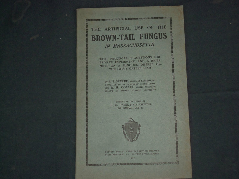 1912 THE ARTIFICIAL USE OF THE BROWN-TAIL FUNGUS OF MASSACHUSETTS- PLATES-J 4385