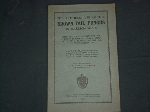 1912 THE ARTIFICIAL USE OF THE BROWN-TAIL FUNGUS OF MASSACHUSETTS- PLATES-J 4385