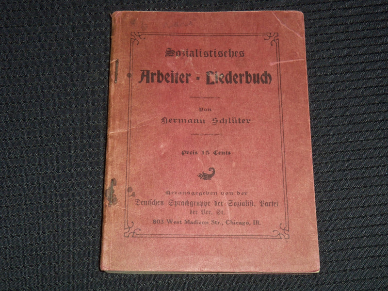 1920'S SOZIALISTISCHES ARBEITER LIEDERBUCH BOOK BY HERMANN SCHLUTER - KD 6494H
