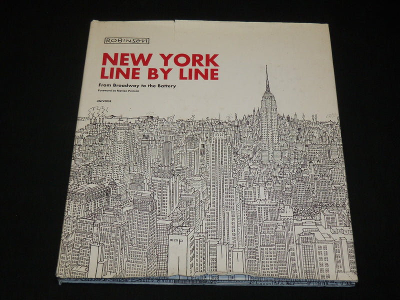 2009 NEW YORK LINE BY LINE HARDCOVER BOOK BY ROBINSON - GREAT PHOTOS - I 1950