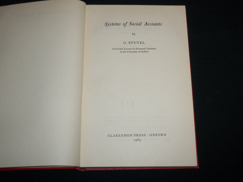 1965 SYSTEMS OF SOCIAL ACCOUNTS HARDCOVER BOOK BY G. STUVEL - KD 7096