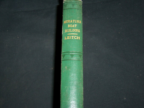 1928 MINIATURE BOAT BUILDING BOOK BY ALBERT C. LEITCH - NICE ILLUS. - KD 6635