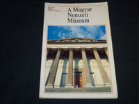1992 A MAGYAR NEMZETI MUZEUM SOFTCOVER BOOK - HUNGARIAN - KD 4671G