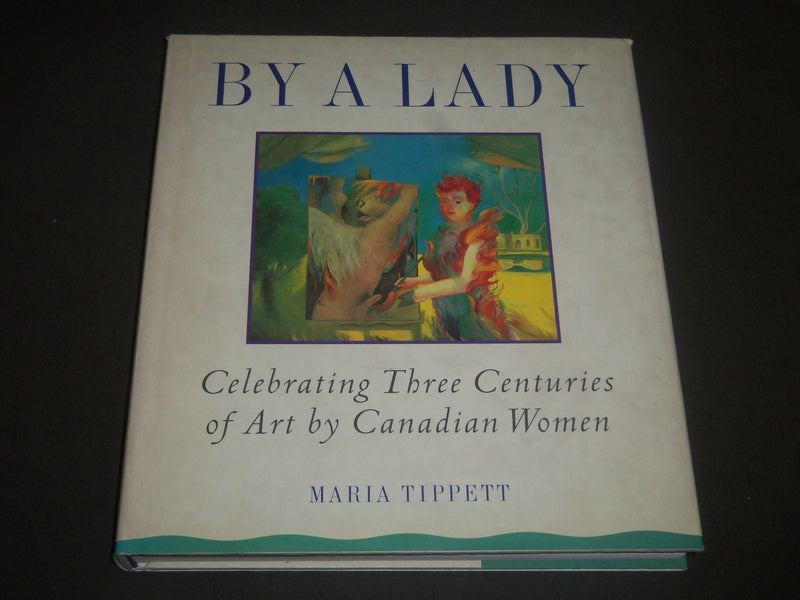 1992 BE A LADY BY MARIA TIPPETT FIRST PRINTING BOOK - HARDCOVER - I 556