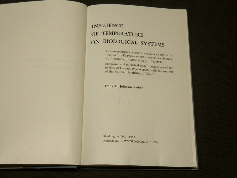 1957 INFLUENCE OF TEMPERATURE ON BIOLOGICAL SYSTEMS BOOK BY JOHNSON - KD 6057