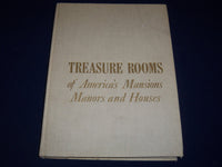 1970 TREASURE ROOMS OF AMERICA'S MANSIONS MANORS & HOUSES BY RITA REIF - KD 1816