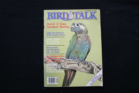 1987 SEPTEMBER BIRD TALK MAGAZINE - PEARLY CONURES COVER - E 10188