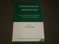 1958 PHYSIOLOGICAL ADAPTATION BOOK EDITED BY C. LADD PROSSER - KD 6161
