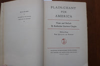 1942 PLAIN - CHANT FOR AMERICA HARDCOVER BOOK BY KATHERINE CHAPIN - KD 9610