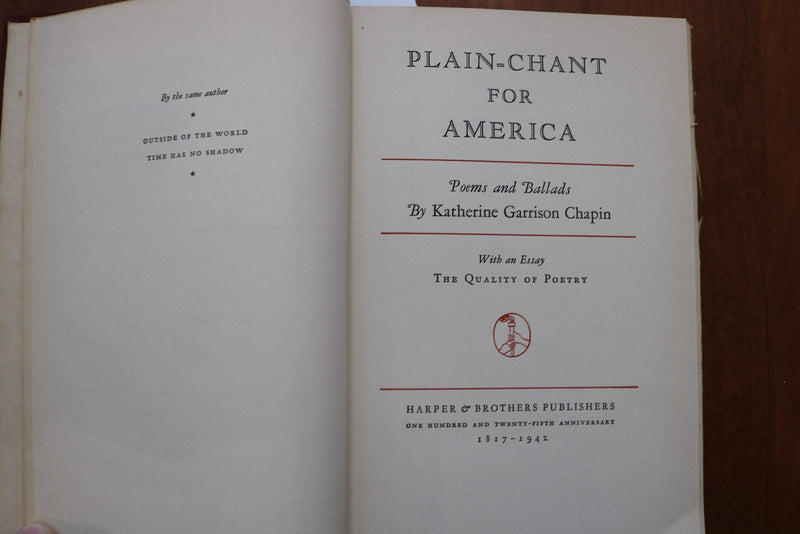 1942 PLAIN - CHANT FOR AMERICA HARDCOVER BOOK BY KATHERINE CHAPIN - KD 9610