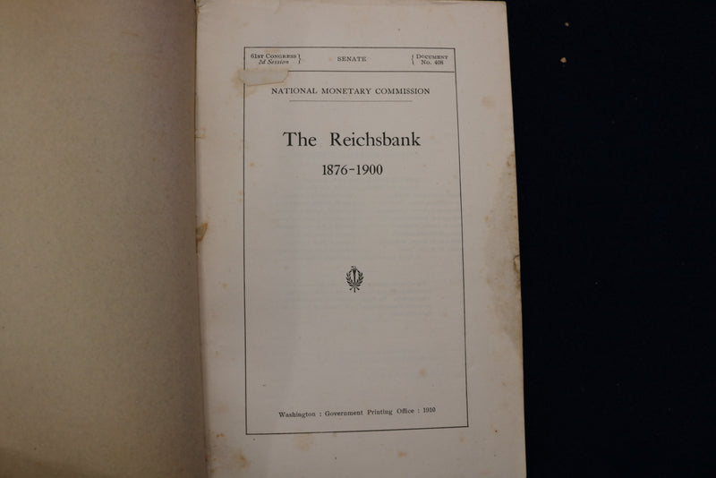 1910 THE REICHSBANK 1876-1900 - SOFTCOVER BOOK - K 1423