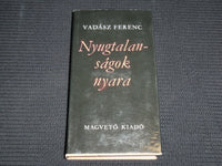 1979 NYUGTALAN SAGOK NYARA HARDCOVER BOOK BY VADASZ FERENC - KD 7407