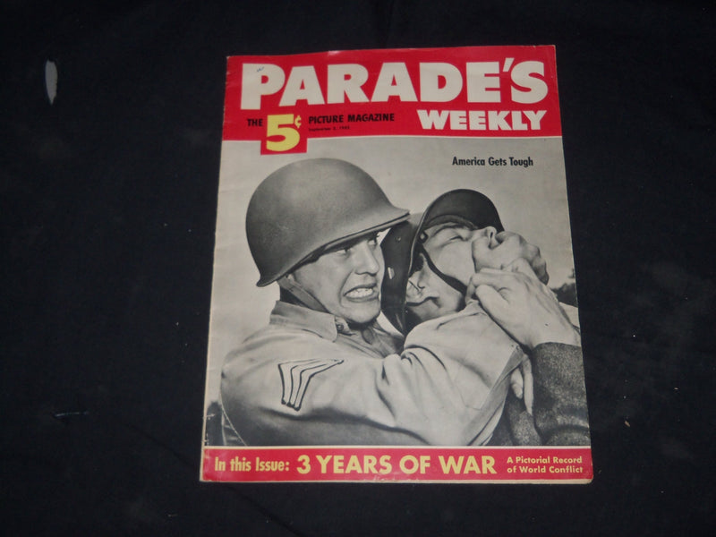 1942 SEPTEMBER 5 PARADE'S WEEKLY MAGAZINE - AMERICAN GETS TOUGH COVER - B 117