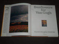 1986 SUNFLOWERS FOR VAN GOGH BY DAVID DOUGLAS DUNCAN BOOK - I 867