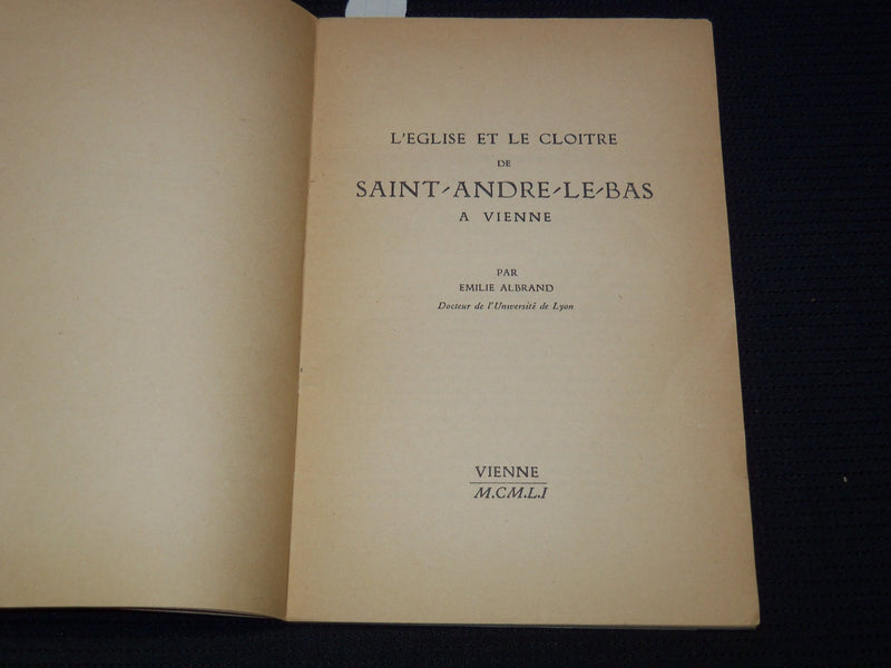 1951 L'EGLISE ET LE CLOITRE DE SAINT ANDRE LE BAS BOOK BY EMILIE ALBRAND- J 7996