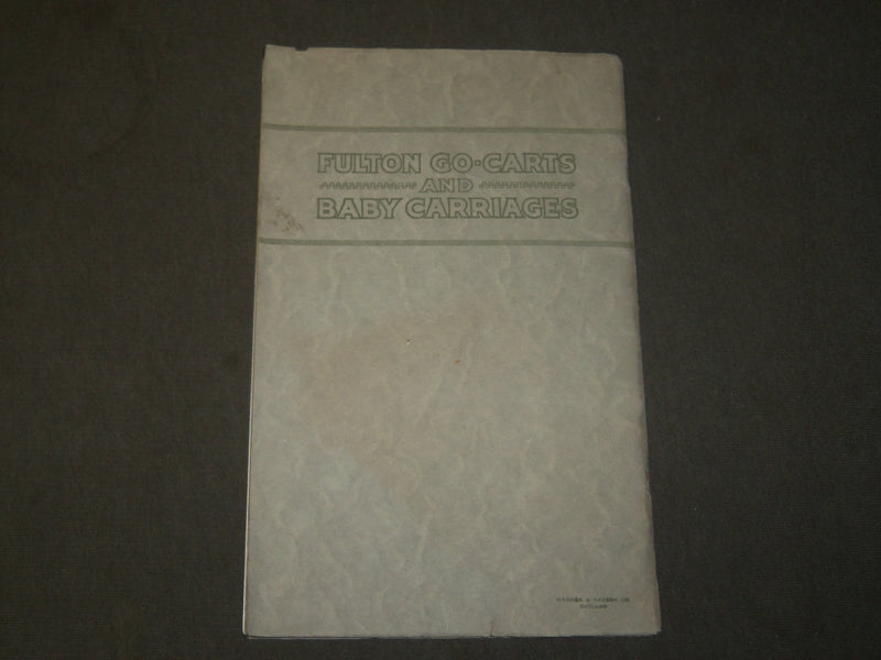 1920'S FULTON FOLDING GO-CARTS AND BABY CARRIAGES CATALOG - CHICAGO - J 3830