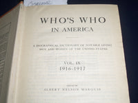1916-1917 WHO'S WHO IN AMERICA VOLUME NO. 9 - LOAD WITH FAMOUS NAMES - KD 2175