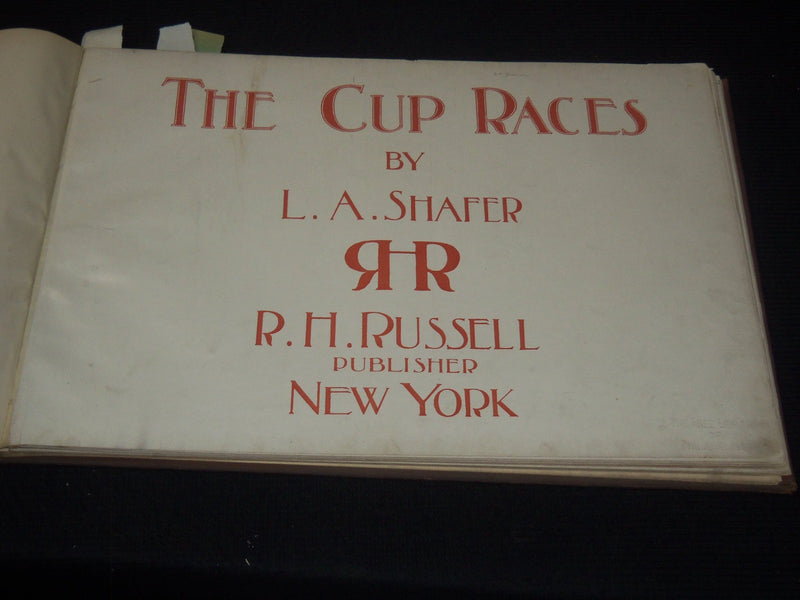 1899 THE CUP RACES FOLIO VOLUME BY L. A. SHAFER - RARE - NICE PHOTOS - Z 259