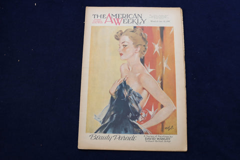 1947 JANUARY 12 AMERICAN WEEKLY MAGAZINE - BEAUTY PARADE COVER - E 22631