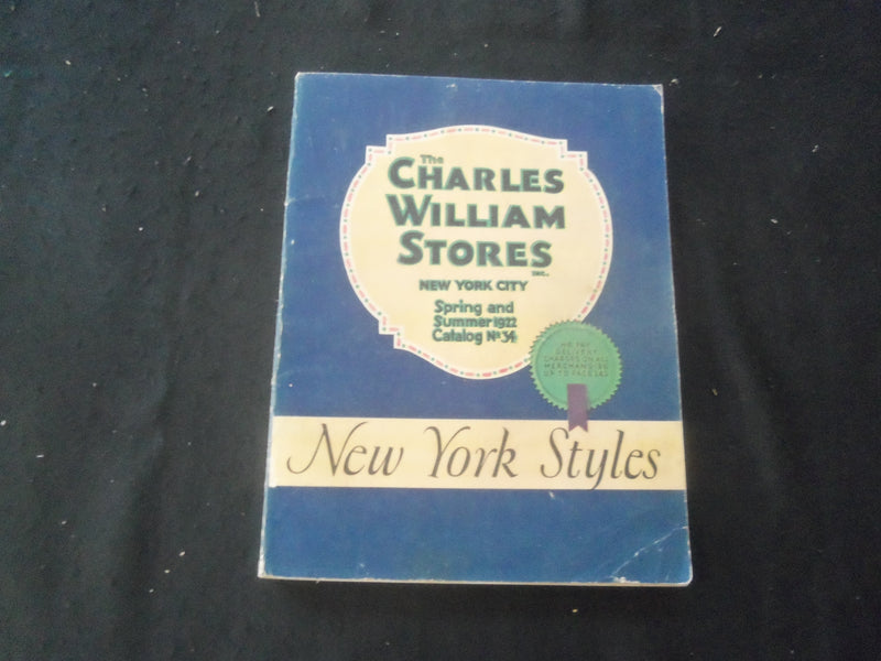 1922 SPRING AND SUMMER THE CHARLES WILLIAM STORES CATALOG -NEW YORK CITY - R 93P