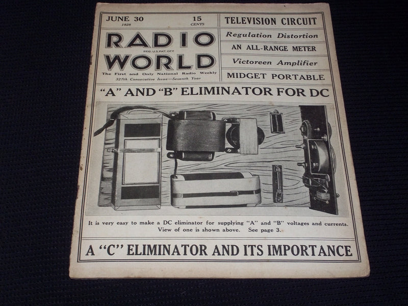 1928 JUNE 30 RADIO WORLD MAGAZINE NICE ELECTRONICS COVERS & ADS - E 2806