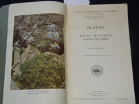 1933 PLANTS OF ROCKY MOUNTAIN NATIONAL PARK BOOK BY RUTH ASHTON - J 7313