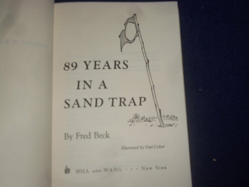1949-1988 GOLF BOOKS - LOT OF 7 - 3 BY FRED BECK + 4 OTHER AUTHORS - KD 2757H