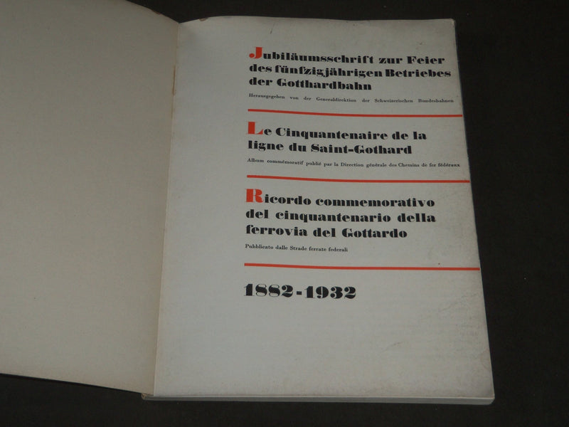 1932 LE CINQUANTENAIRE DU SAINT-GOTHARD SOFTCOVER BOOK - NICE PHOTOS - J 2174