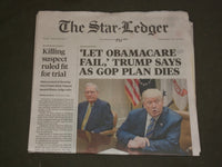 2017 JULY 19 STAR LEDGER NEWSPAPER - TRUMP SAYS: LET OBAMACARE FAIL