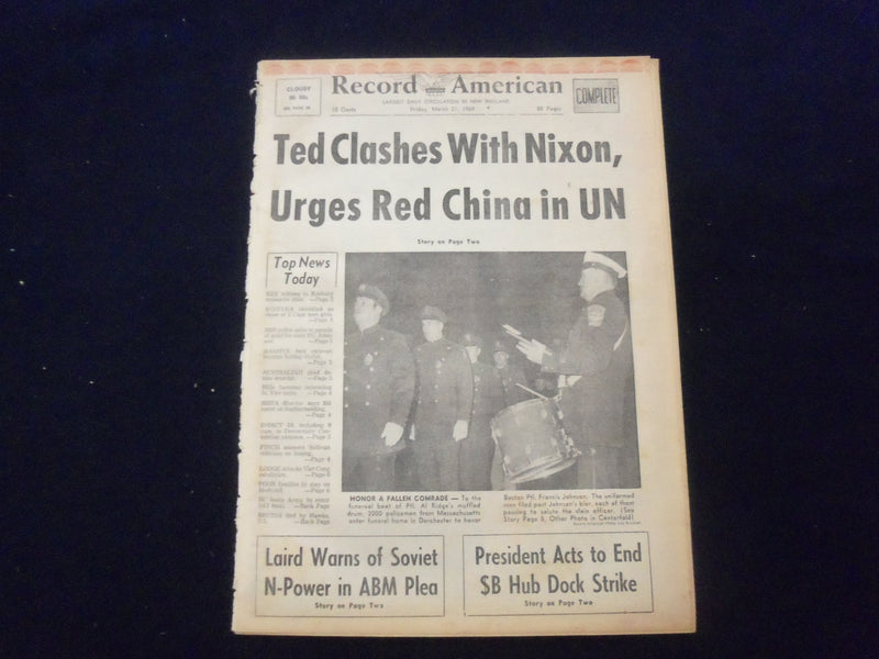 1969 MARCH 21 BOSTON RECORD AMERICAN NEWSPAPER- TED CLASHES WITH NIXON - NP 6337