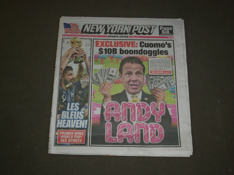 2018 JULY 16 NEW YORK POST NEWSPAPER - NY GOV ANDREW CUOMO $10B BOONDOGGLE