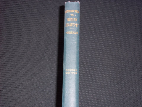 1939 AN INTRUDCTION TO HUMAN ANATOMY HARDCOVER BOOK BY CLYDE MARSHALL - KD 7611
