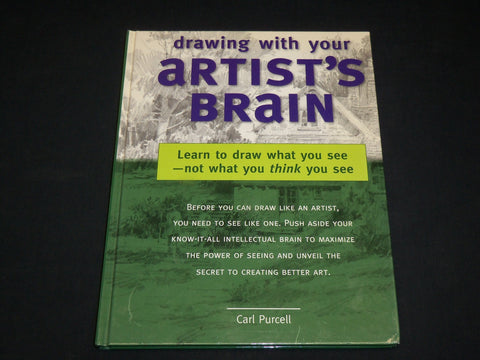 2007 DRAWING WITH YOUR ARTISTS HARDCOVER BOOK BY CARL PURCELL - I 1927