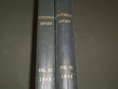 1899 SATURDAY REVIEW 2 BOUND VOLUMES - COMPLETE YR- PUBLISHED IN LONDON - R 1112