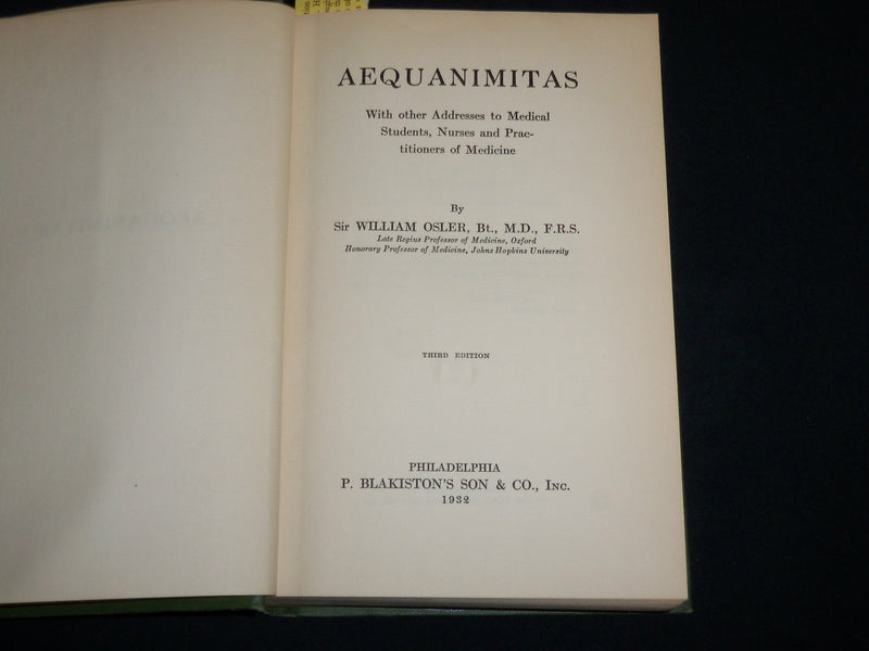 1932 AEQUANIMITAS BOOK BY SIR WILLIAM OSLER - THIRD EDITION - KD 7134