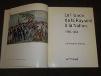 1963 LA FRANCE DE LA ROYAUTE A LA NATION BY FRIEDRICH SIEBURG BOOK - KD 2062V