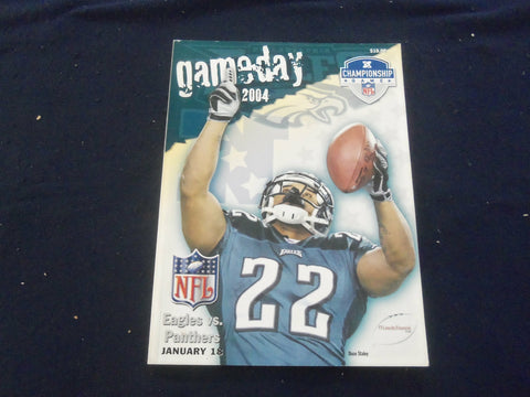2004 JAN 18 GAMEDAY MAGAZINE- PHILADELPHIA EAGLES VS CAROLINA PANTHERS -ST 2968N