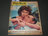 1956 SEPT 23 THIS WEEK MAGAZINE - DIMAGGIO - MICKEY MANTLE- SOPHIA LOREN- J 2755