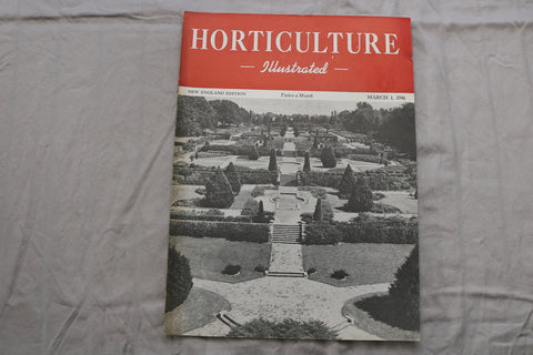 1946 MARCH 1 HORTICULTURE ILLUSTRATED MAGAZINE - NICE SCENERY COVER - ST 1013T