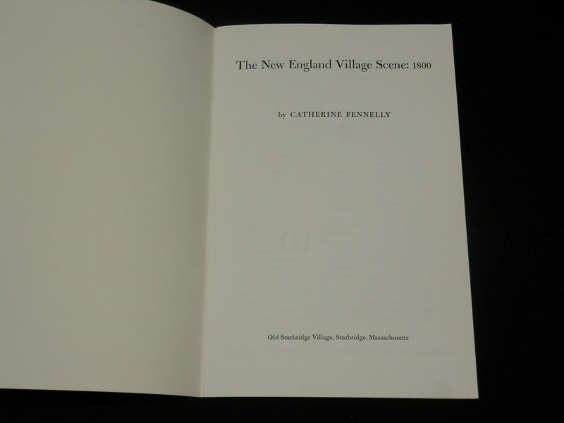 1968 THE NEW ENGLAND VILLAGE SCENE -1800 SOFTCOVER BOOK BY FENNELLY - J 7073