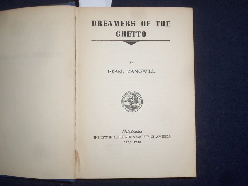 1943 DREAMERS OF THE GHETTO HARDCOVER BOOK BY ISRAEL ZANGWILL - KD 9135